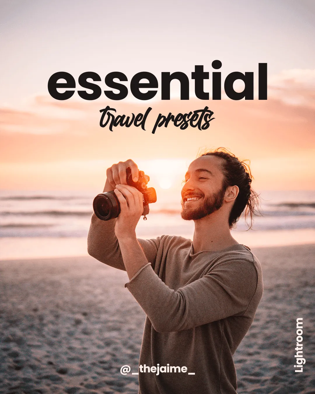 Essential Travel Presets. Shooting into the sunset on a beach, camera raised.